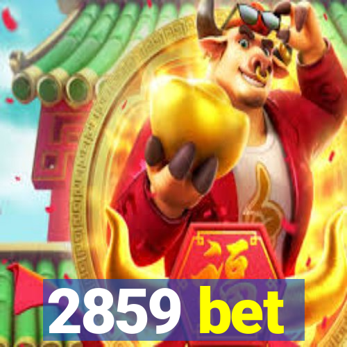 2859 bet